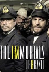 Бессмертные из Бразилии